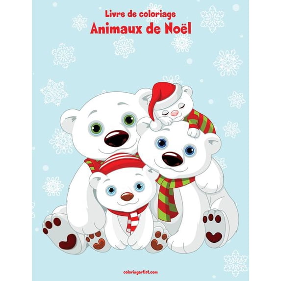 Animaux de Noël Livre de coloriage Animaux de Noël 1, 2 & 3, (Paperback)