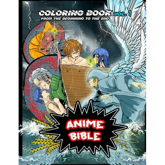Anime Bible From The Beginning To The End Vol. 1: Coloring book, (Paperback)