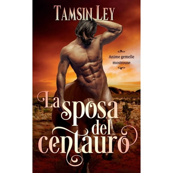 Anime Gemelle Mostruose La sposa del centauro, Book 4, (Paperback)