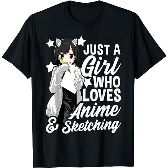 Anime Girl Just A Girl Who Loves Anime and Sketching Drawing T-Shirt