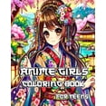 thumbnail image 1 of Anime Girls Coloring Book for Teens: Trendy and Beautiful Manga Fashion Illustrations for Teenagers, Girls and Adult (Paperback), 1 of 1