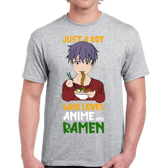 Anime Just a Boy Who Loves Anime And Ramen T-Shirt Men - S M L XL 2XL 3XL 4XL 5XL Graphic Tee - Anime Clothes Gift for Men
