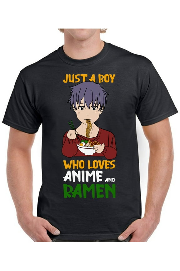 Anime Just a Boy Who Loves Anime And Ramen T-Shirt Men - S M L XL 2XL 3XL 4XL 5XL Graphic Tee - Anime Clothes Gift for Men