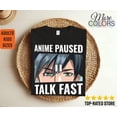 thumbnail image 1 of Anime Paused Talk Fast Gift Funny Costume T-Shirt, Cute Gamer Kawaii Girl, Video Game, Otaku, Japanese Japan, Manga, Cosplay, Girls Present,, 1 of 2