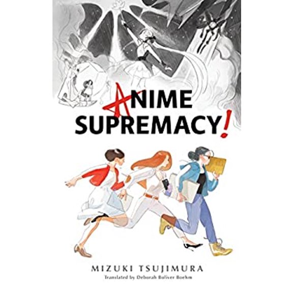Pre-Owned Anime Supremacy! (Paperback) 1945054476 9781945054471