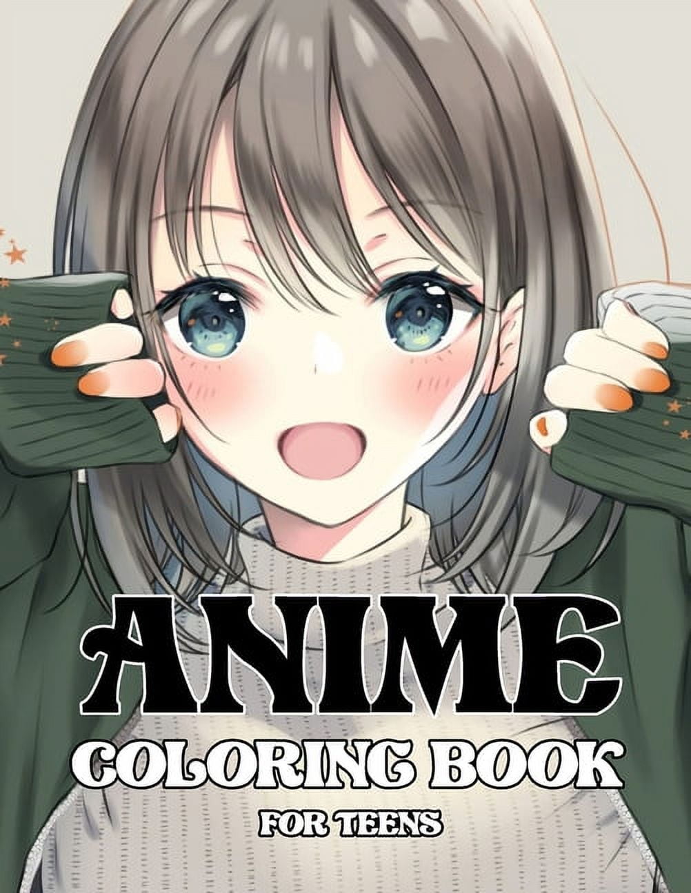 Anime Coloring Book for Adults. Teens, Kids: Japanese Anime Coloring Book  for Women, Men, Girls Color Cute Anime and Manga characters with 70  Coloring