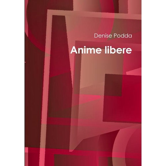 Anime libere, (Paperback)