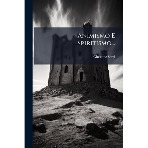 Animismo E Spiritismo... (Paperback)