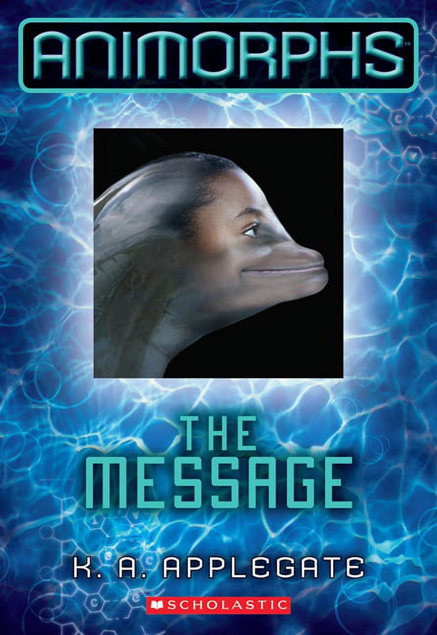 Animorphs: The Message (Animorphs #4) (Paperback) - image 1 of 1