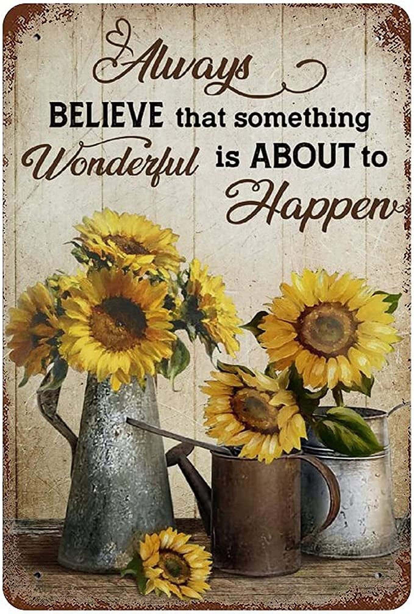 Anique Tin Sign Always Believe Vintage Signs Decoration Sunflower in Watering Can Metal Tin Sign