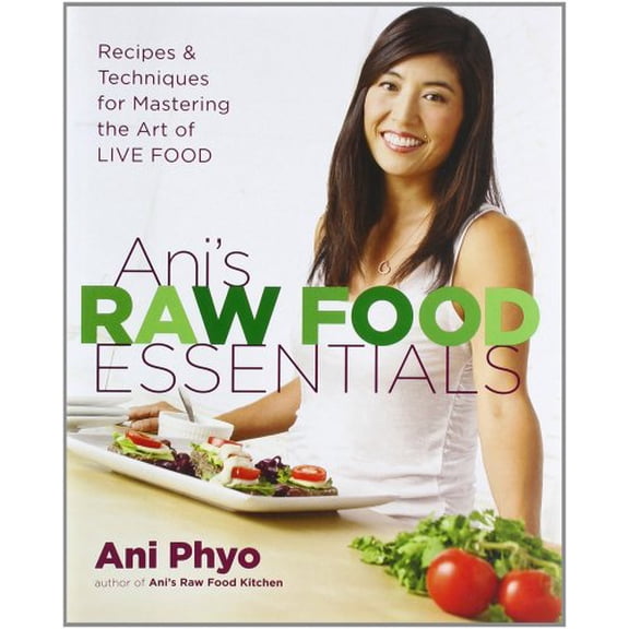 Pre-Owned Ani's Raw Food Essentials: Recipes and Techniques for Mastering the Art of Live Food Paperback