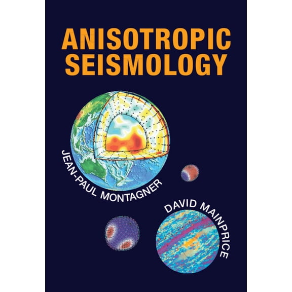Anisotropic Seismology, (Hardcover)
