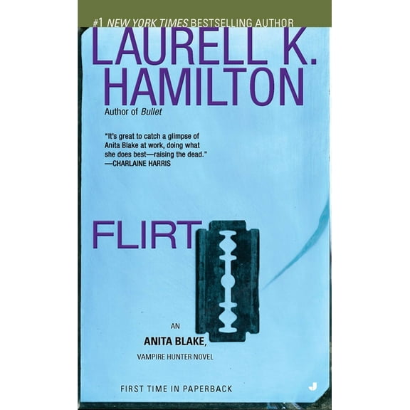 Anita Blake, Vampire Hunter Flirt: An Anita Blake, Vampire Hunter Novel, Book 18, (Paperback)