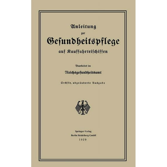 Anleitung Zur Gesundheitspflege Auf Kauffahrteischiffen, (Paperback)