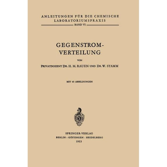 Anleitungen Für Die Chemische Laboratori Gegenstrom-Verteilung, Book 6, (Paperback)