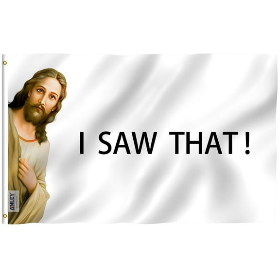Anley Fly Breeze 3 ft x5 ft I Saw that Jesus Christ Flag - Novelty College Funny Dorm Flags