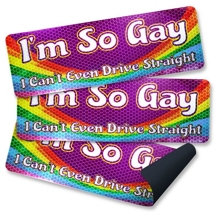 Anley I'm So Gay I Can't Even Drive Straight Car Magnet Signs - Reflective  Truck & Vehicle Bumper Sticker - LGBT Gay Pride Magnetic Decal - Set of 3 