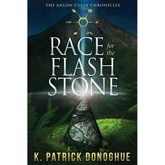 Anlon Cully Chronicles Race for the Flash Stone, Book 2, (Paperback)