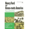 thumbnail image 1 of Pre-Owned Ann Arbor Paperbacks Henry Ford and Grass-Roots America, Book 193, (Paperback), 1 of 1