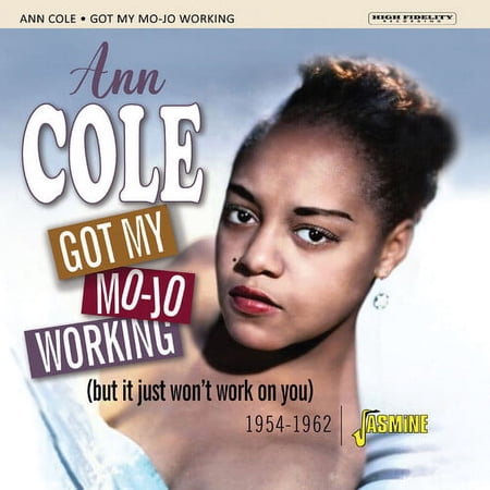 Ann Cole - Got My Mojo Working 1954-1962 - Music & Performance - CD
