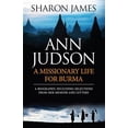 thumbnail image 1 of Ann Judson: A Missionary Life For Burma, 1 of 1