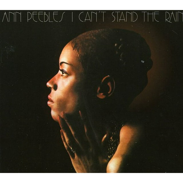 Ann Peebles - I Can't Stand the Rain - R&B / Soul - CD