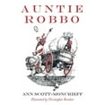 thumbnail image 1 of Ann Scott Moncrieff Children's Series: Auntie Robbo (Paperback), 1 of 1