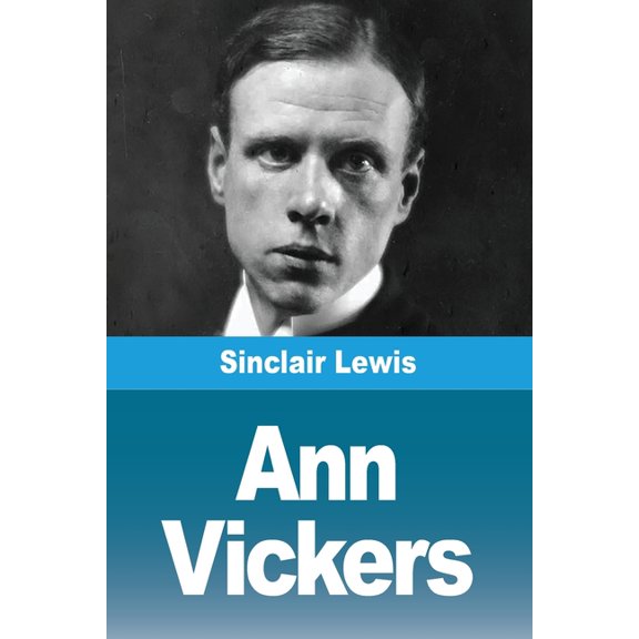 Ann Vickers, (Paperback)