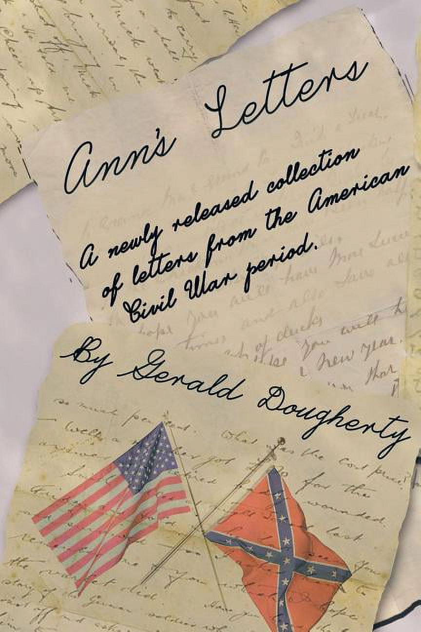 Ann's Letters : A Newly Released Collection of Letters from the ...