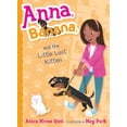 thumbnail image 1 of Anna, Banana: Anna, Banana, and the Little Lost Kitten (Series #5) (Hardcover), 1 of 1
