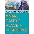 thumbnail image 1 of Pre-Owned Anna Casey's Place in the World (Paperback) 1561452955 9781561452958, 1 of 1