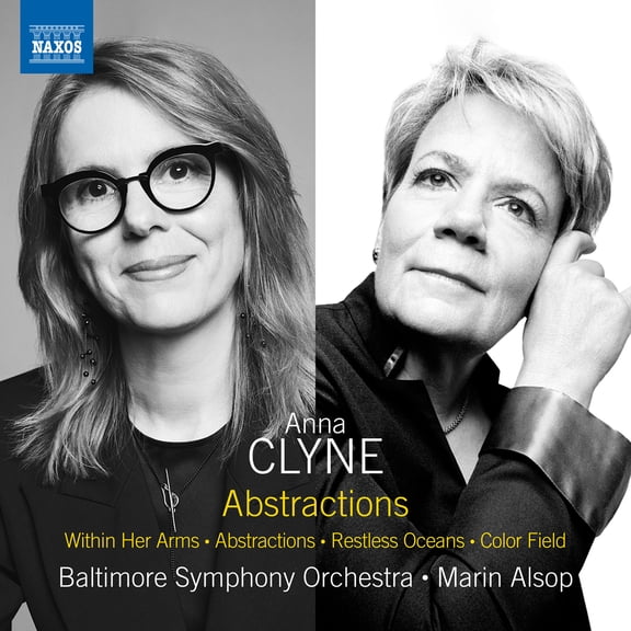 Baltimore Symphony Orchestra - Clyne: Abstractions; Within Her Arms; Abstractions; Restless Oceans; Color Field - Music & Performance - CD