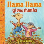 Anna Dewdney Llama Llama Gives Thanks, Book 1 Board Book