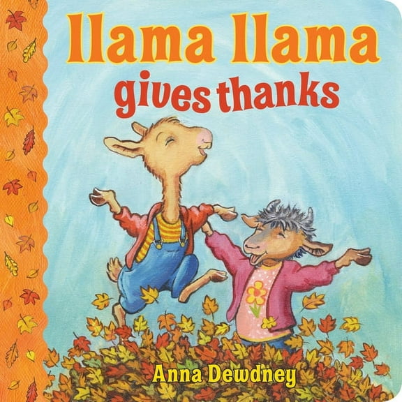 Anna Dewdney: Llama Llama Gives Thanks, Book 1 (Board Book)