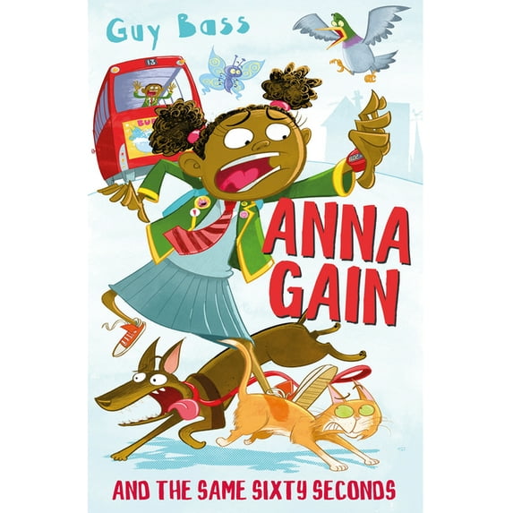 Anna Gain and the Same Sixty Seconds, (Paperback)