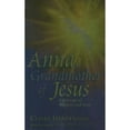 thumbnail image 1 of Pre-Owned Anna, Grandmother of Jesus: A Message of Wisdom and Love (Paperback) 0937147346 9780937147344, 1 of 1