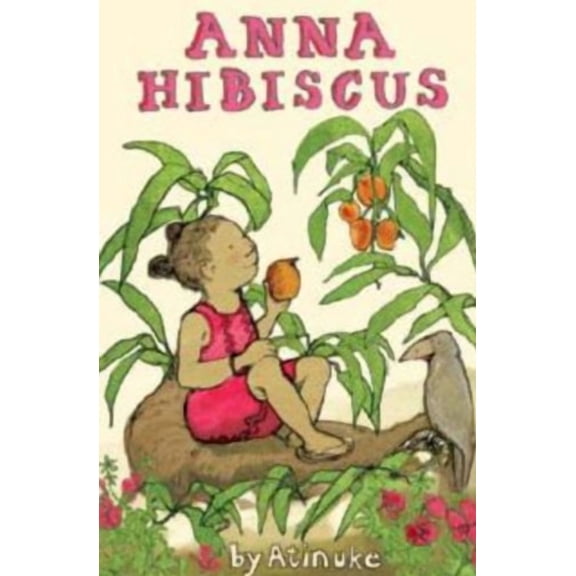 Pre-Owned Anna Hibiscus: Anna Hibiscus (Paperback)