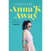 Anna K Anna K Away Series #2 Paperback