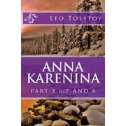 Anna Karenina Anna Karenina part 5,6,7 and 8, Book 2, Paperback