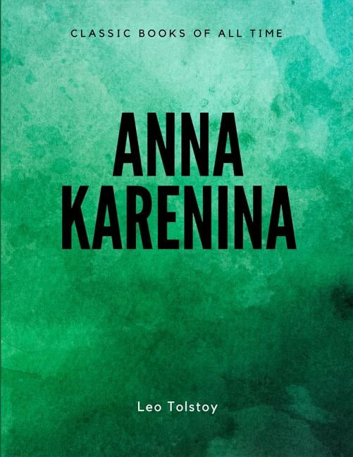 Anna Karenina (Paperback) by Leo Tolstoy