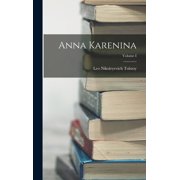 Anna Karenina; Volume I, Hardcover