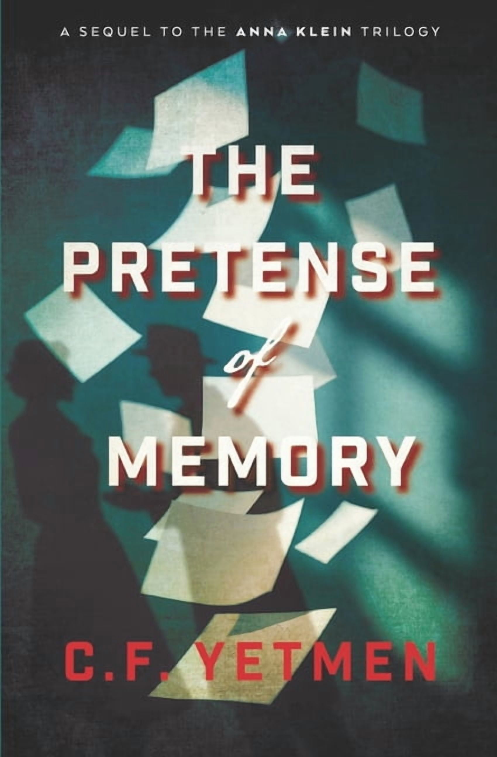 Anna Klein Trilogy The Pretense of Memory, (Paperback)