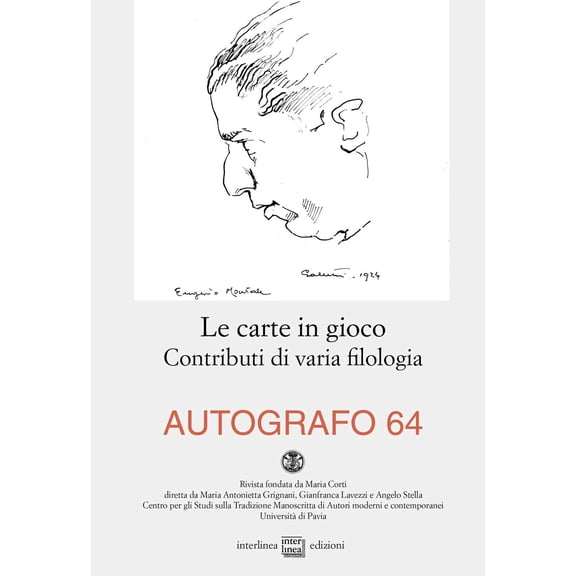 Anna Longoni,Margherita Quag Autografo. Le carte in gioco. Contributi di varia filo (Paperback)