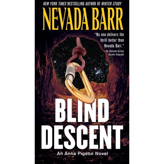 Anna Pigeon Novel Blind Descent, Book 6, (Paperback)