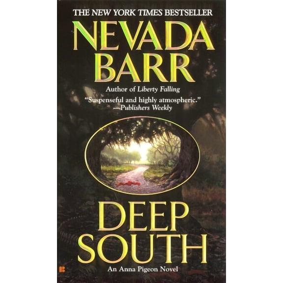 Anna Pigeon Novel Deep South, Book 8, (Paperback)