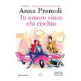 thumbnail image 1 of Anna Premoli In amore vince chi rischia (Paperback), 1 of 1