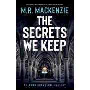 Anna Scavolini Mysteries The Secrets We Keep, Book 6, Paperback