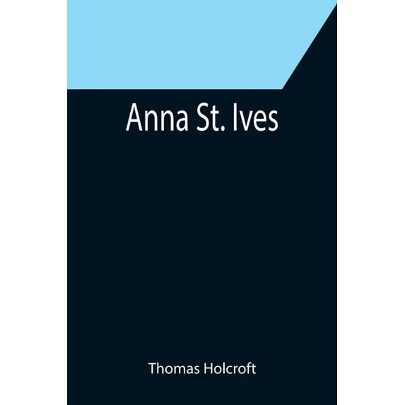 Anna St. Ives, (Paperback)