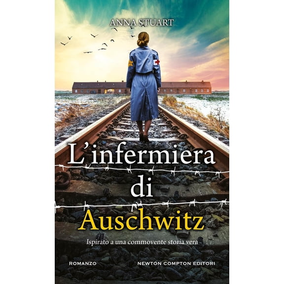 Anna Stuart L'infermiera di Auschwitz (Paperback)