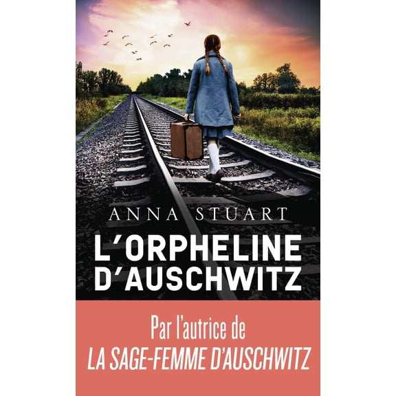 Anna Stuart L'orpheline d'Auschwitz (Paperback)